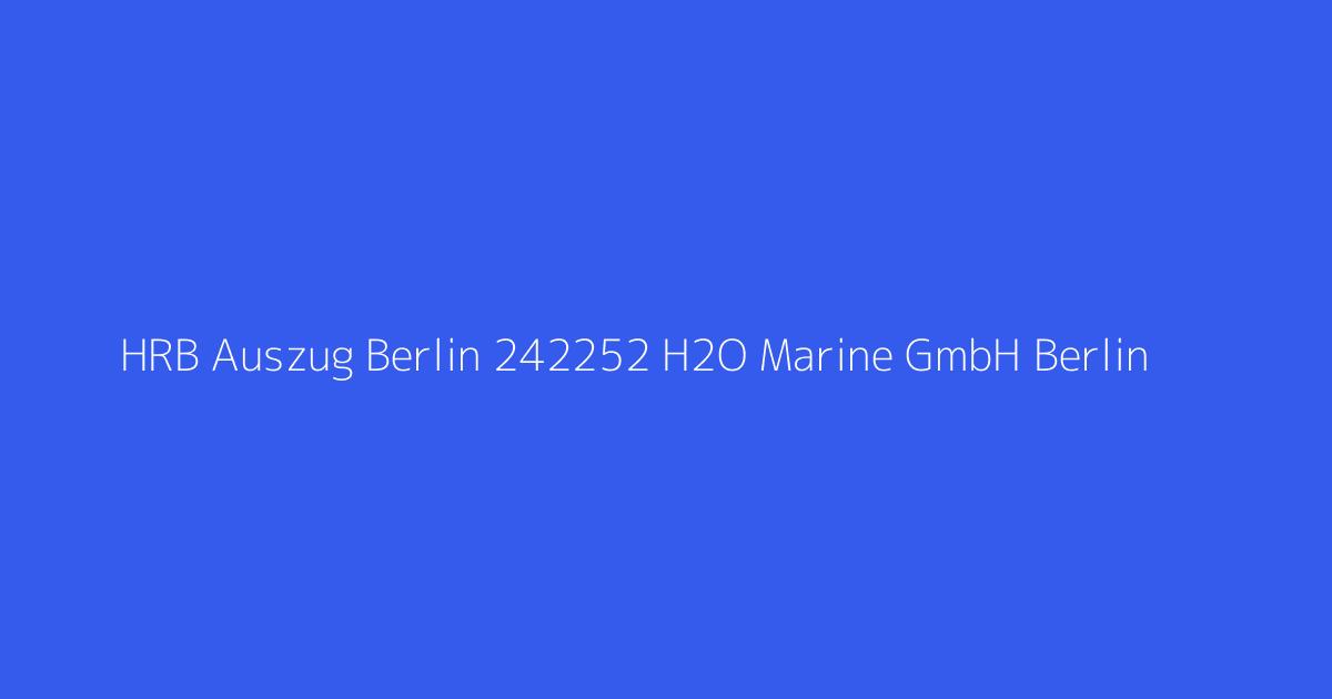 HRB Auszug Berlin 242252 H2O Marine GmbH Berlin